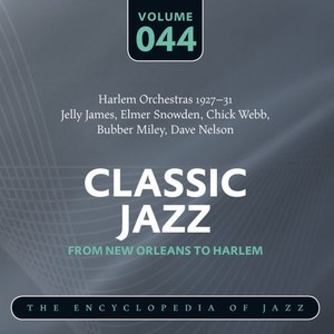 Classic Jazz- The Encyclopedia of Jazz - From New Orleans to Harlem, Vol. 44