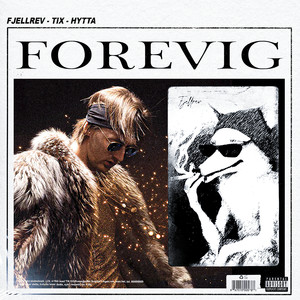 FOREVIG (med TIX) (Explicit)