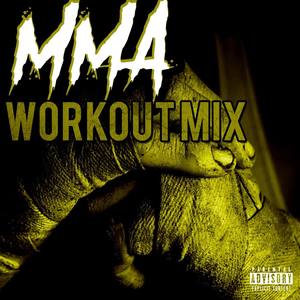 MMA (Workout Mix) [feat. Big Legion & Spek One]