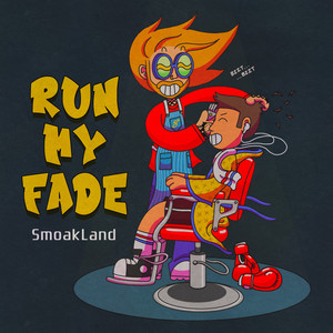 Run My Fade (Explicit)