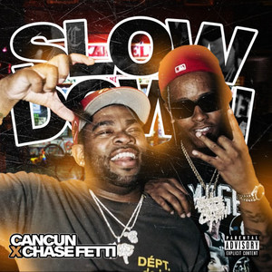 Slow Down (Explicit)