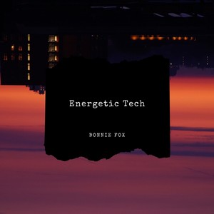 Energetic Tech (Original Mix)