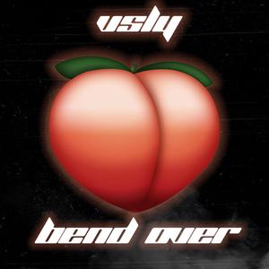 Bend Over (Explicit)