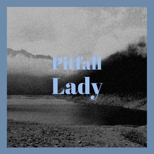 Pitfall Lady