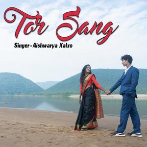 Tor Sang (feat. Aishwarya Xalxo)