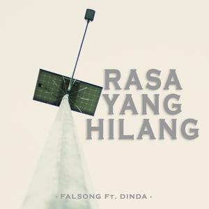 Rasa Yang Hilang (feat. Dinda)