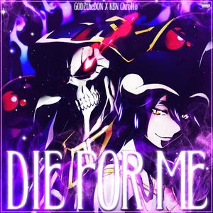 Die For Me (feat. KBN Chrollo) (Explicit)