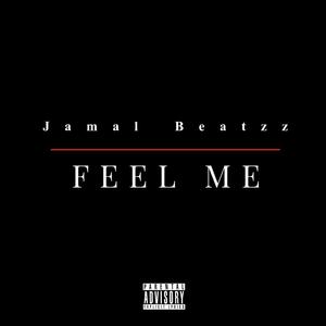 Feel Me (Explicit)