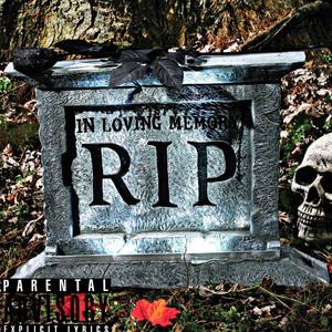 R.I.P (Explicit)