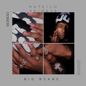 HATE/love/HATE (Explicit)