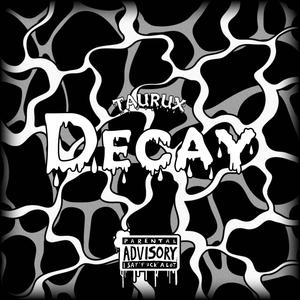 Decay (Explicit)