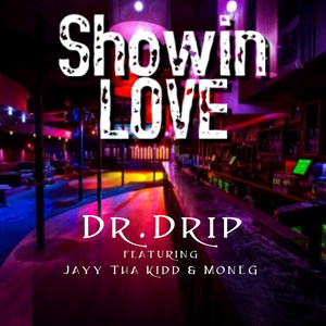 Showin Love (Explicit)