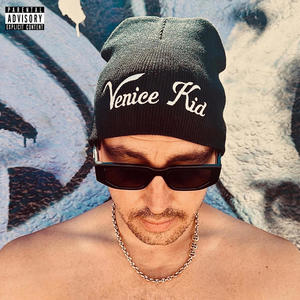 VENICE KID (Explicit)