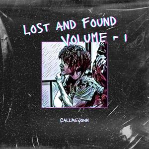 LOST AND FOUND VOLUME 1 (Explicit)