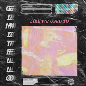 Like We Used To