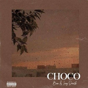 Choco (Explicit)