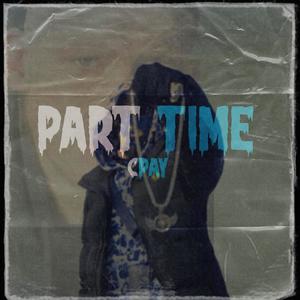 Part Time (Explicit)