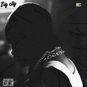 Big City (feat. EmmyRichh) [Explicit]