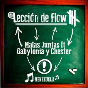 Leccion de Flow III(feat. Gabylonia & Chester 37) (Explicit)
