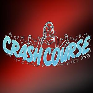 Crash Course 2023 (Explicit)