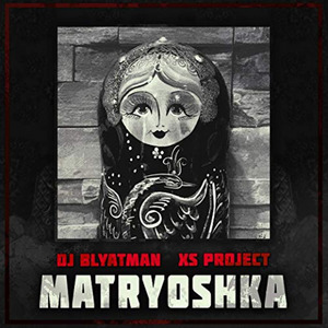 Matryoshka (Explicit)