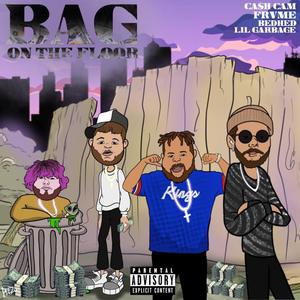 Bag on the Floor (Explicit)