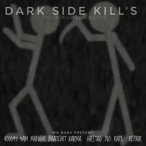 Dark Side Killes (Asali Hai)