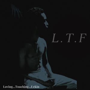 L.T.F (feat. S.E.I.D) (Explicit)