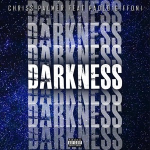 DARKNESS (feat. Chriss Palmer)