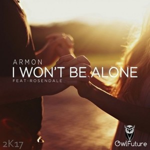 I Won't Be Alone