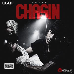 Paper Chasin (Explicit)