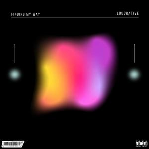 Finding My Way (Explicit)