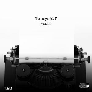 To Myself (Explicit)