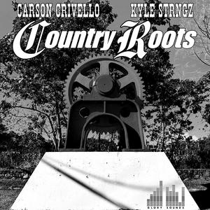 Country Roots (feat. Kyle Strngz)
