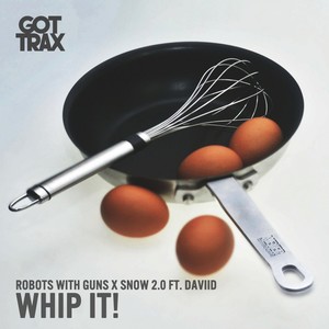 Whip It!(Cook That Shit)