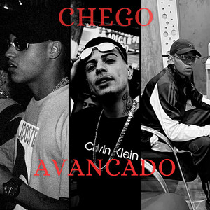 Chego Avancado (Explicit)