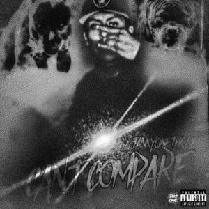 Cant Compare (Explicit)