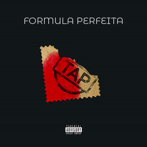 Fórmula Perfeita (Explicit)