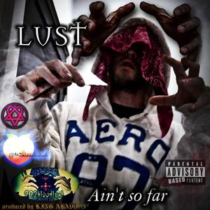 Ain’t so far (Explicit)