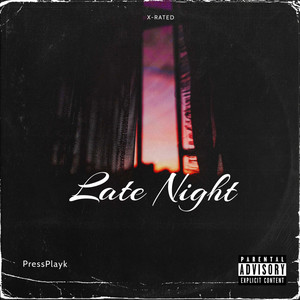 Late Night (Explicit)