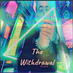 The Withdrawal (Explicit)