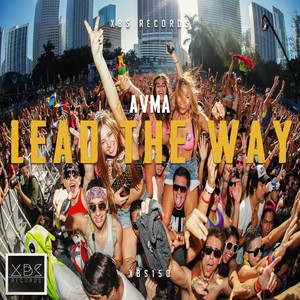Lead The Way (Original Mix)