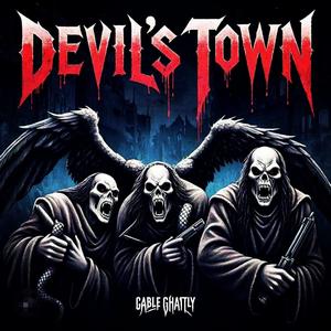 Devil's Town (Explicit)