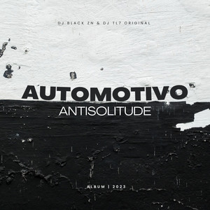 AUTOMOTIVO ANTISOLITUDE (Explicit)