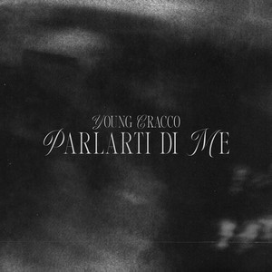 Parlarti di Me (Explicit)