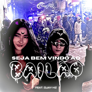 Seja Bem Vindo ao Bailão