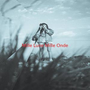 Mille Lune Mille Onde (Instrumental version originally performed by Andrea Bocelli)