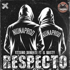 Respecto (feat. El Basty) (Explicit)