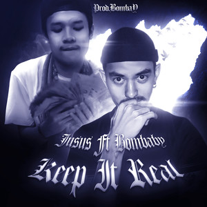 Keep It Real (Explicit)