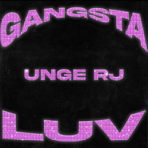 Gangsta Luv (Explicit)